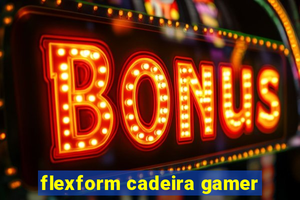 flexform cadeira gamer